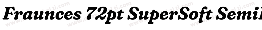 Fraunces 72pt SuperSoft SemiBold字体转换